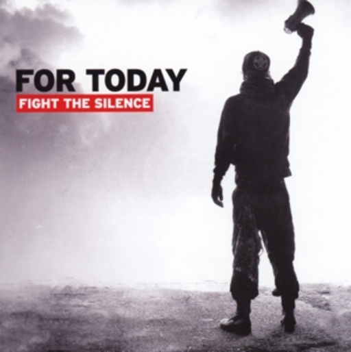 For Today – Fight The Silence
