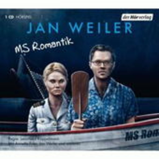 Jan Weiler – MS Romantik