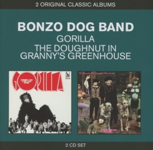 The Bonzo Dog Band – 2 Original Classic Albums - Gorilla/The Doughnut In Granny's Greenhouse