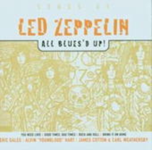 Diverse – Songs Of Led Zeppelin (All Blues'd Up)