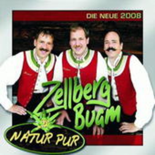 Zellberg Buam – Natur Pur