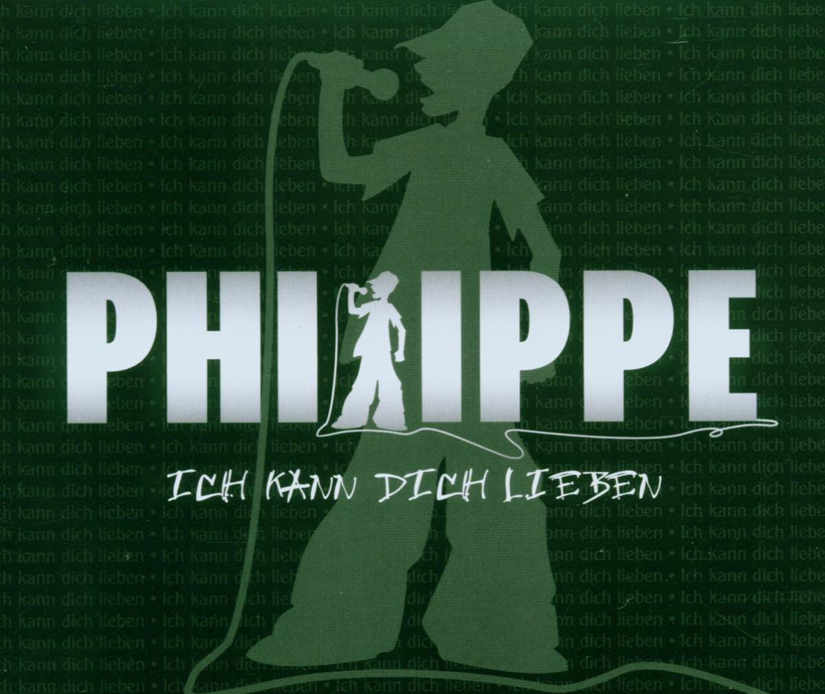 Philippe – Ich kann dich lieben