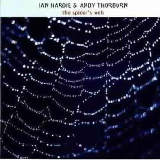 Ian Hardy & Sandy Thorburn – The Spider's Web