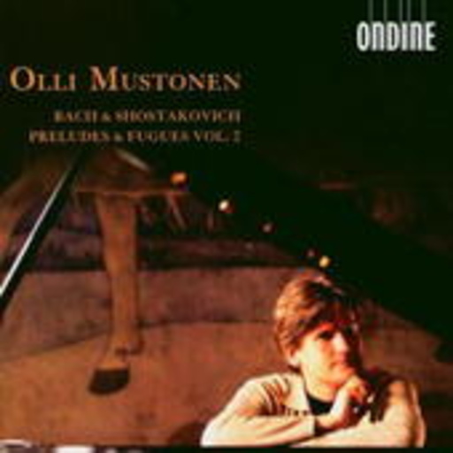 Olli Mustonen – Preludes & Fugues Vol. 2
