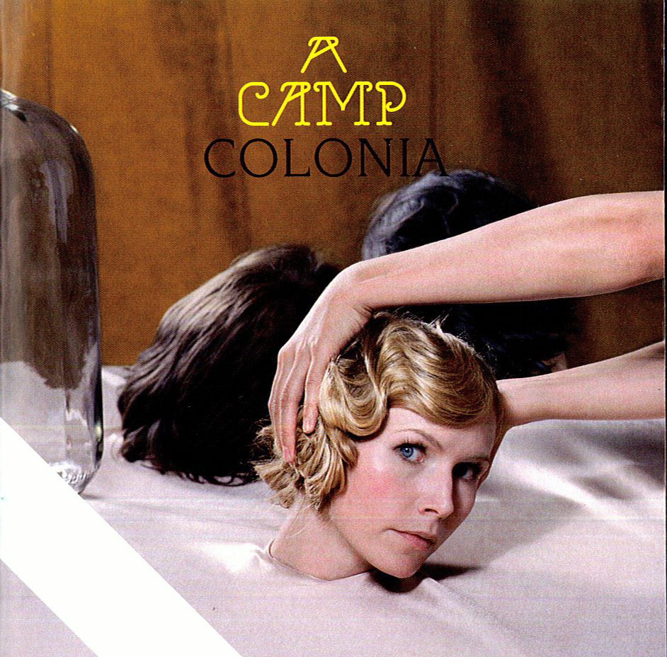 A Camp – Colonia