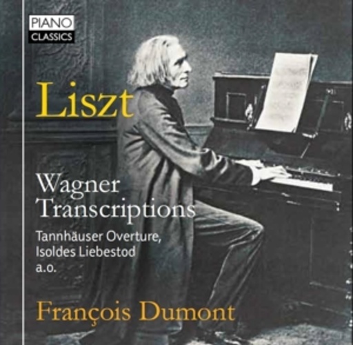 Francois Dumont – Wagner Transcriptions