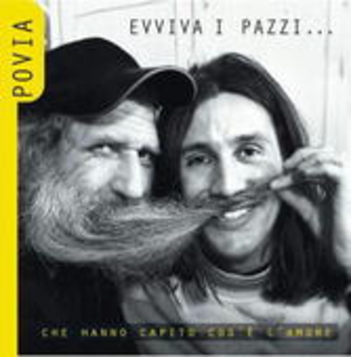 Evviva I Pazzi…