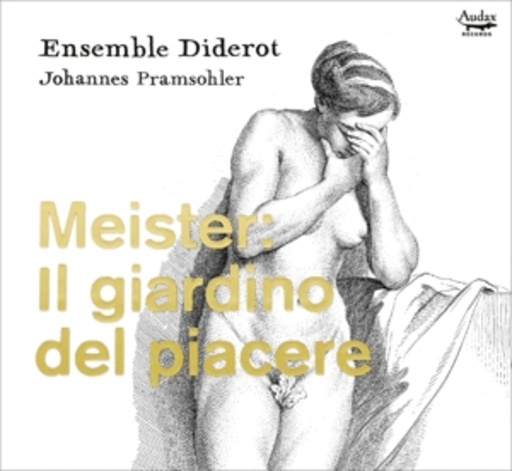 Ensemble Diderot – Il Giardino Del Piacere