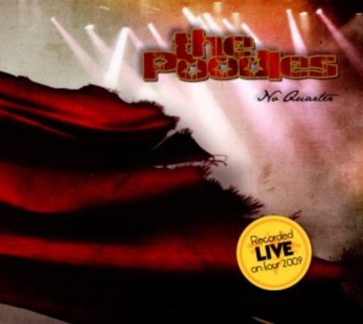 The Poodles – No Quarter (Live)