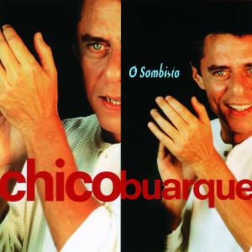 Chico Buarque – O Sambista