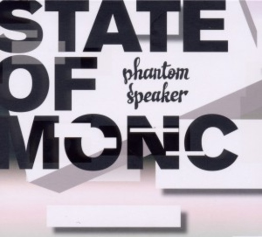 State Of Monc – Phantom Speaker