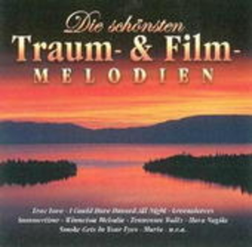 Diverse – Die schönsten Traum- und Filmmelodien