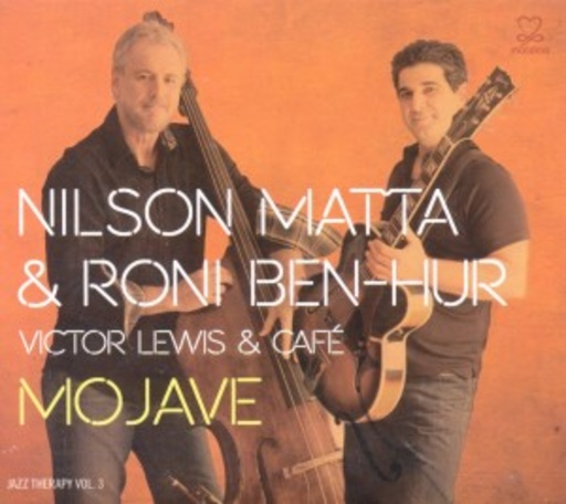 Nilson Matta/Roni Ben Hur – Mojave