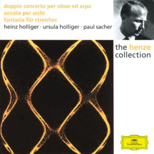 Paul Sacher/Collegium Musicum Zürich/H. Hollinger/... – The Henze Collection - Doppio Concerto Per Oboe Ed Arpa/Sonata Per Archi/...