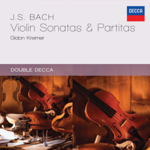 Gidon Kremer – Violin Sonatas & Partitas (Double Decca)