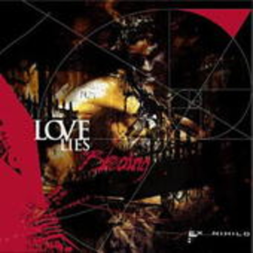 Love Lies Bleeding – Ex Nihilio