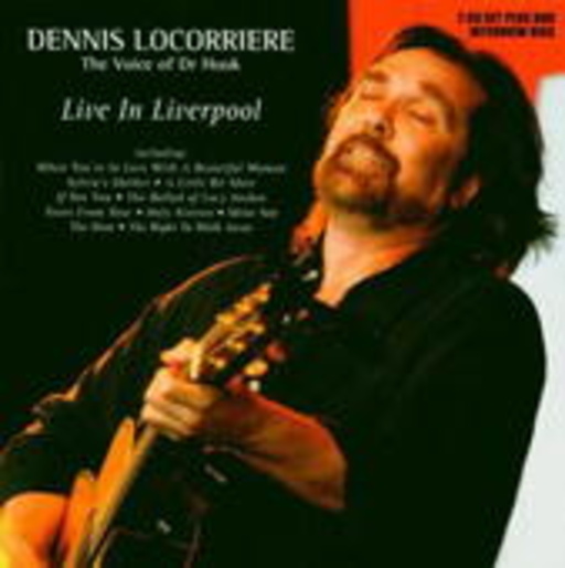 Dennis Locorriere – Live In Liverpool - The Voice Of Dr. Hook
