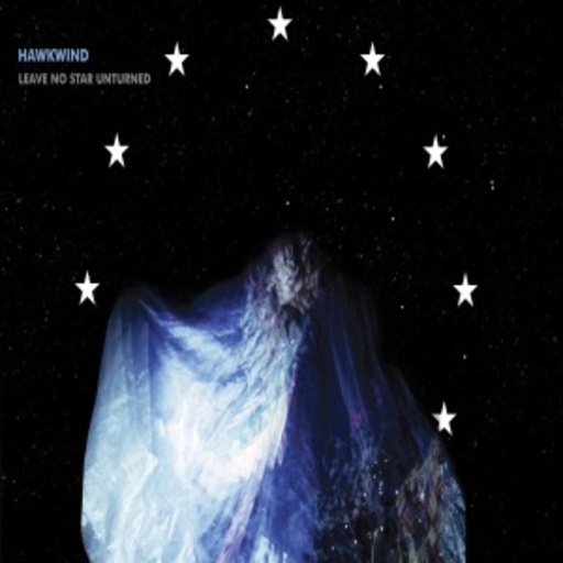Hawkwind – Leave No Star Unturned: Live 1972