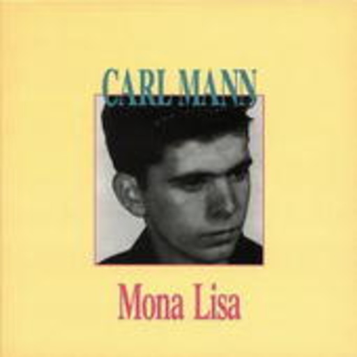 Carl Mann – Mona Lisa (Box Set incl. Book)