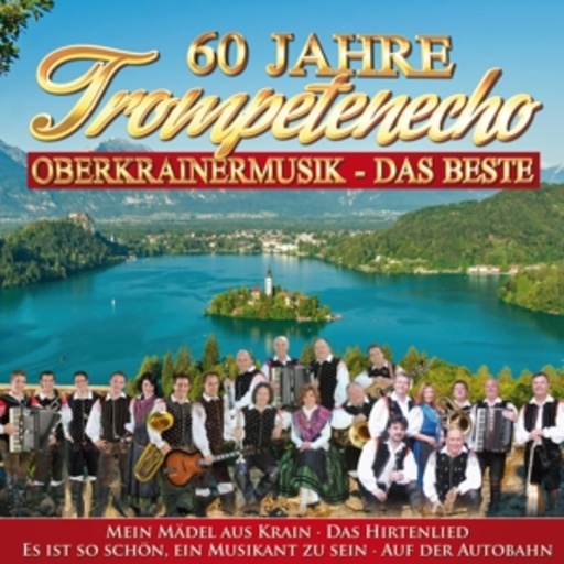 Diverse – 60 Jahre Trompetenecho-Musik