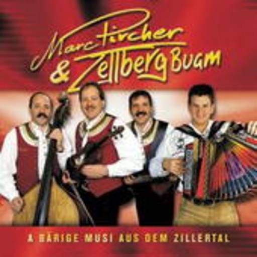 Marc Pircher & Zellberg Buam – A bärige Musi aus dem Zillertal