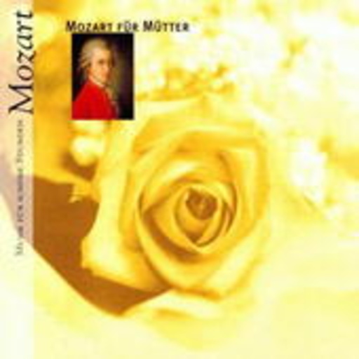 Diverse – Mozart für Mütter