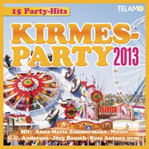 Diverse – Kirmes-Party 2013