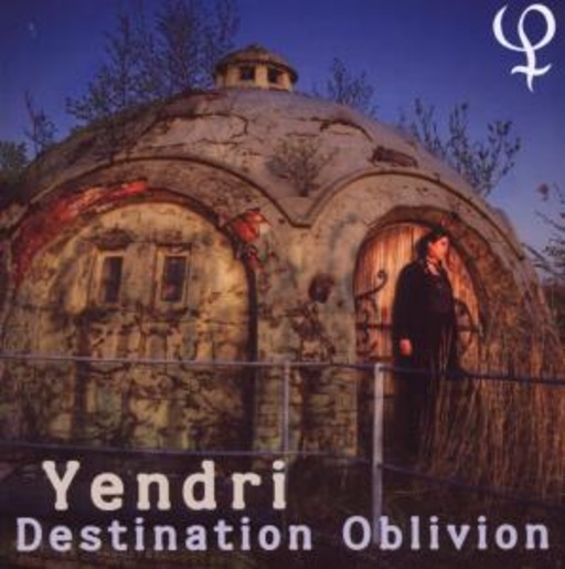 Yendri – Destination Oblivion