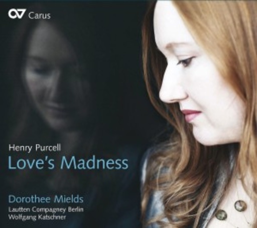 Dorothee Mields/Lautten Compagney Berlin/Wolfgang Katschner – Love's Madness
