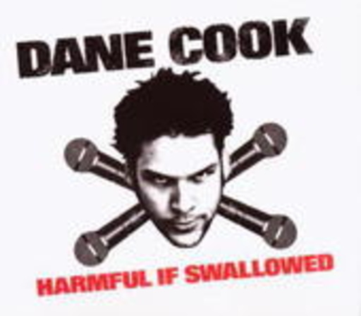 Dane Cook – Harmful If Swallowed