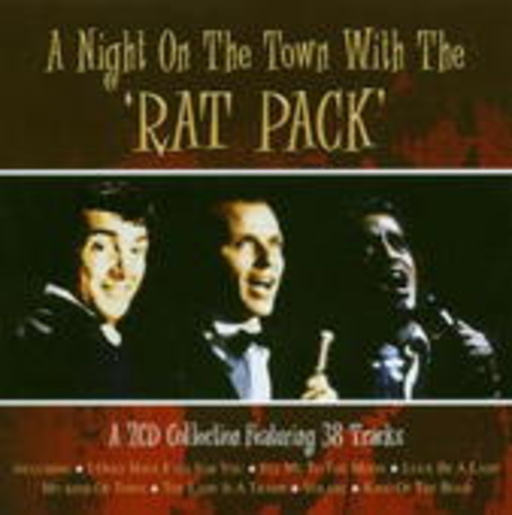 Frank Sinatra/Dean Martin/Sammy Davis Jr. - The Ratpack – A Night On The Town With The "Ratpack"