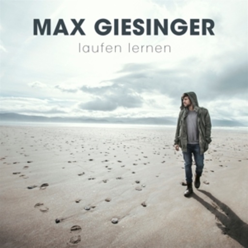 Max Giesinger – Laufen lernen