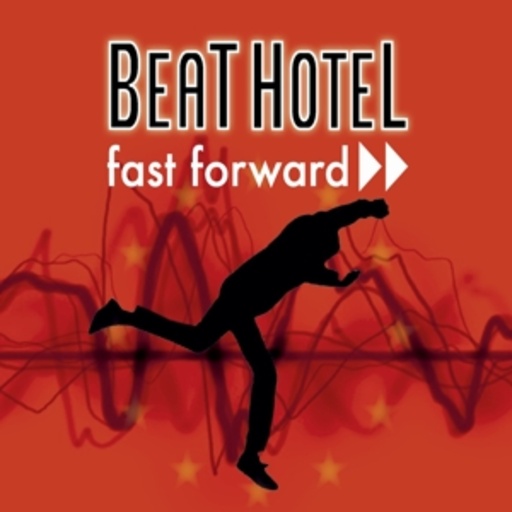 Beat Hotel – Fast Forward