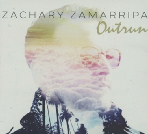 Zachary Zamarripa – Outrun