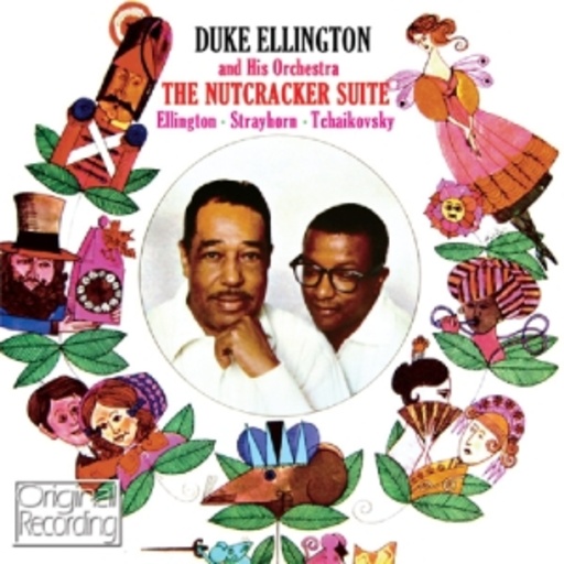 Duke Ellington & His Orchestra – The Nutcracker Suite
