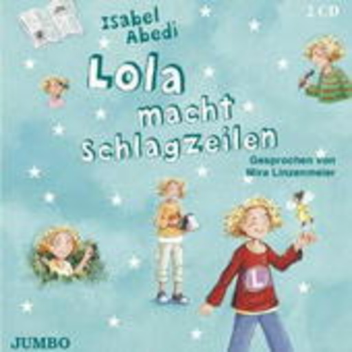 Mira Linzenmeier – Lola macht Schlagzeilen