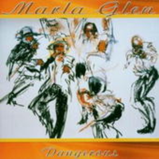 Marla Glen – Dangerous