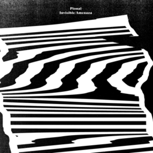Pional – Invisible/Amenaza