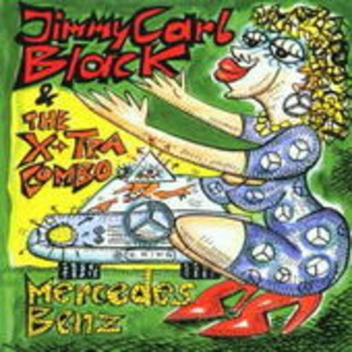 Jimmy Carl Black & The X-Tra Combo – Mercedes Benz