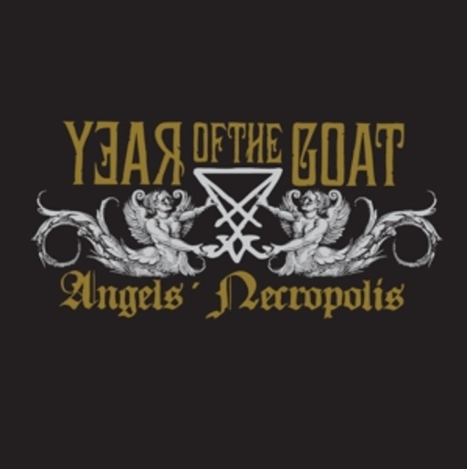 Year Of The Goat – Angel's Necropolis