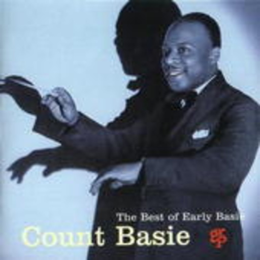 Count Basie – The Best Of Early Basie