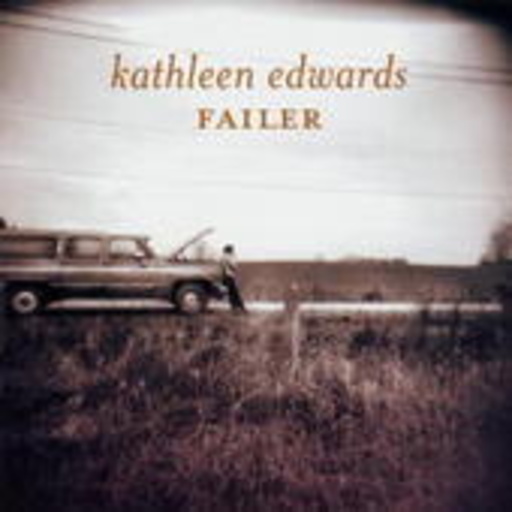 Kathleen Edwards – Failer