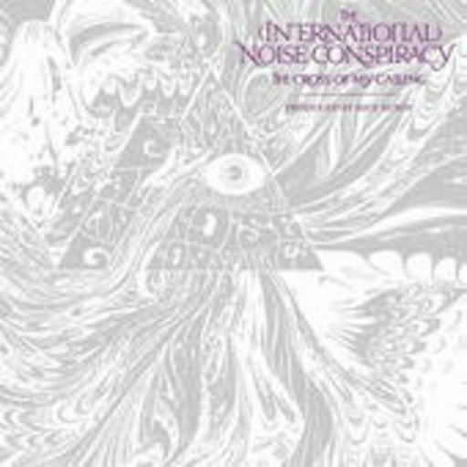 The ( International) Noise Conspiracy – The Cross Of My Calling