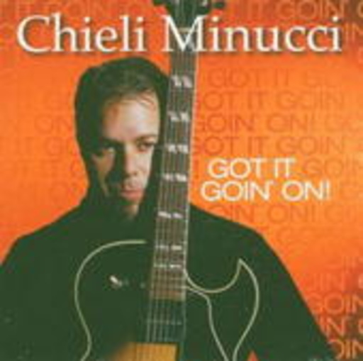 Chieli Minucci – Got It Goin' On!