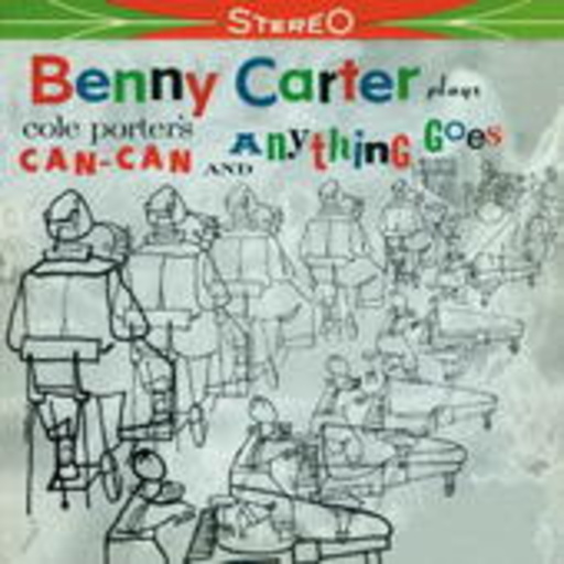 Benny Carter – Plays Cole Porter's Can-Can And Anything Goes