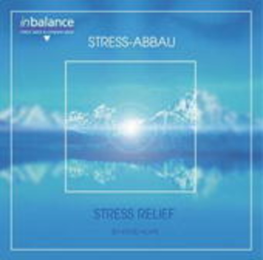 Stress-Abbau/Stree Relief