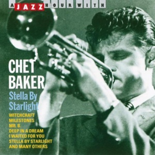Chet Baker – Stella By Starlight