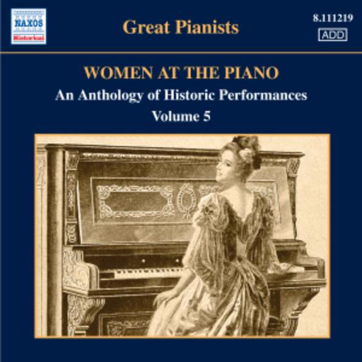 Diverse – Women At The Piano - An Anthology Of Historic Performances (1923-1955)