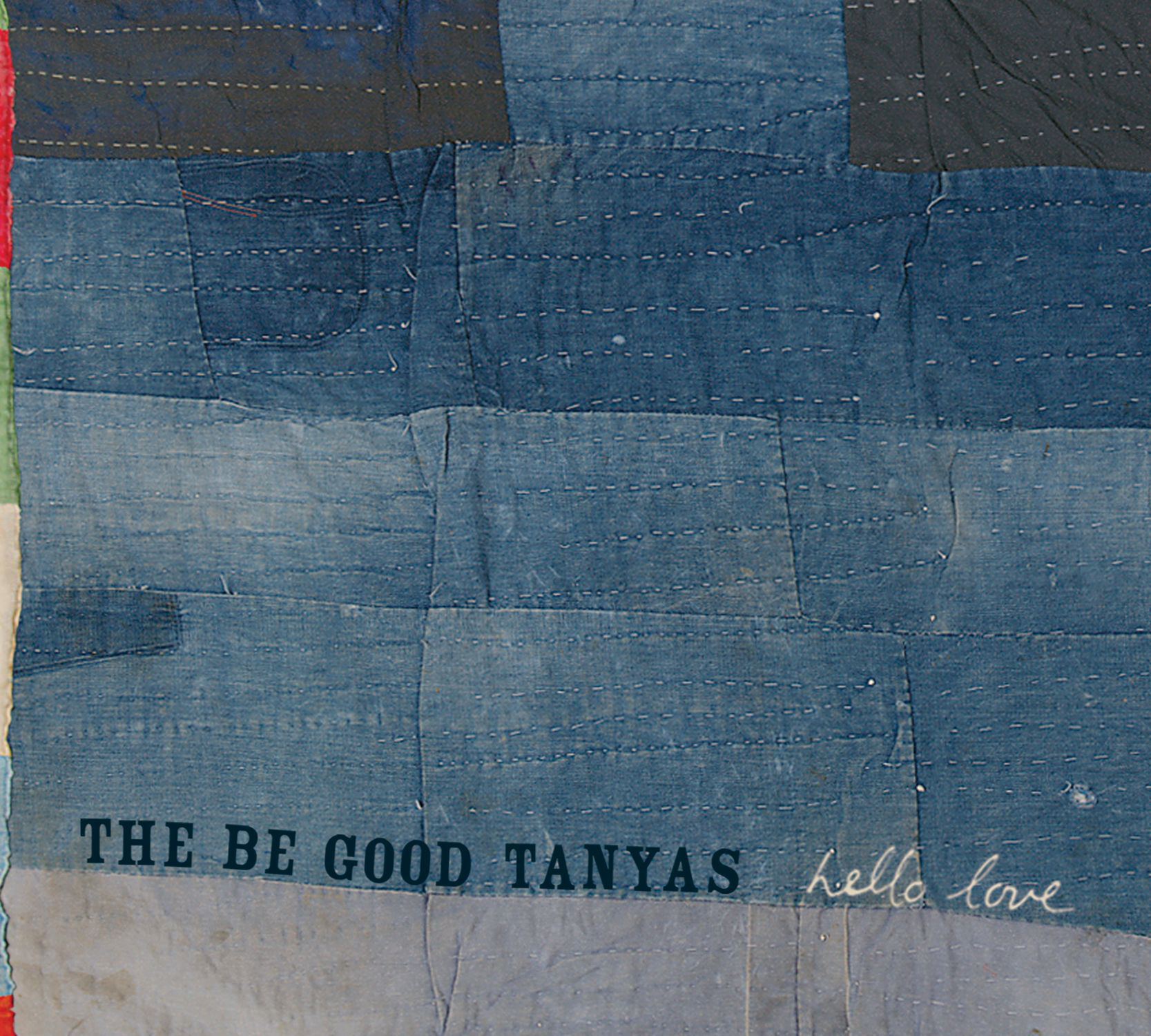 The Be Good Tanyas – Hello Love