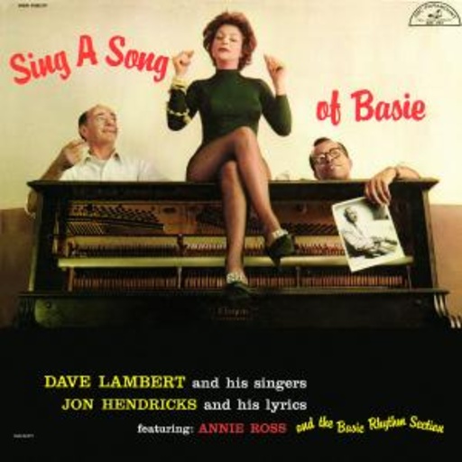Dave Lambert/John Hendricks/Annie Ross – Sing A Song Of Basie (Verve Master Edition - 96kHz/24-bit-Remastering/Digipak)